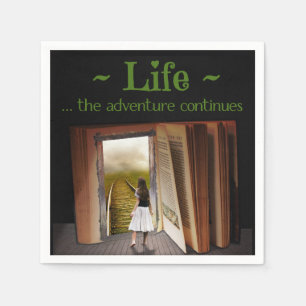 Life, the adventure continues napkin