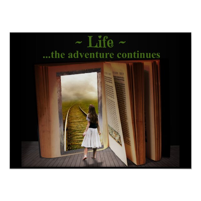 Life, the adventure continues poster (Front)