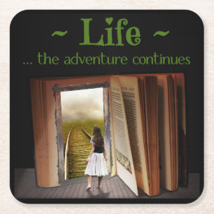 Life, the adventure continues square paper coaster