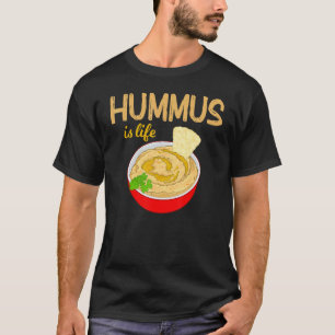 Life Vegan Plant Based Foodie Hummus T-Shirt