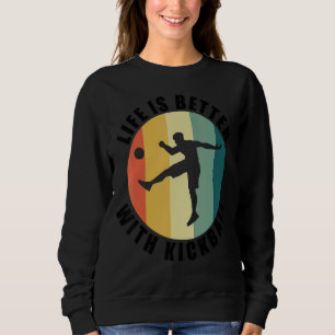 Life With Kickball Ironic Saying Ball Sports Train Sweatshirt