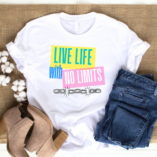 Life with No Limits Inspirational Tee