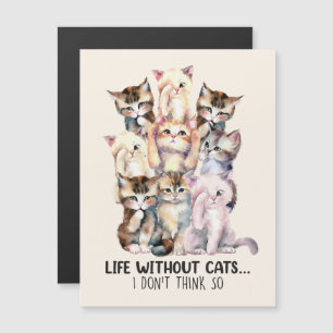 Life Without Cats? I Don’t Think So
