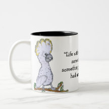 "Life without coffee" Cockatoo Mug