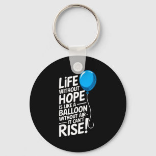Life Without Hope Balloon Motivational Insration Key Ring