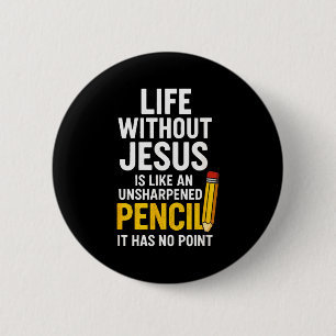 Life Without Jesus - Funny Christian Faith Quote 6 Cm Round Badge