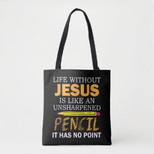 Life Without Jesus Funny Christian Religious Faith Tote Bag