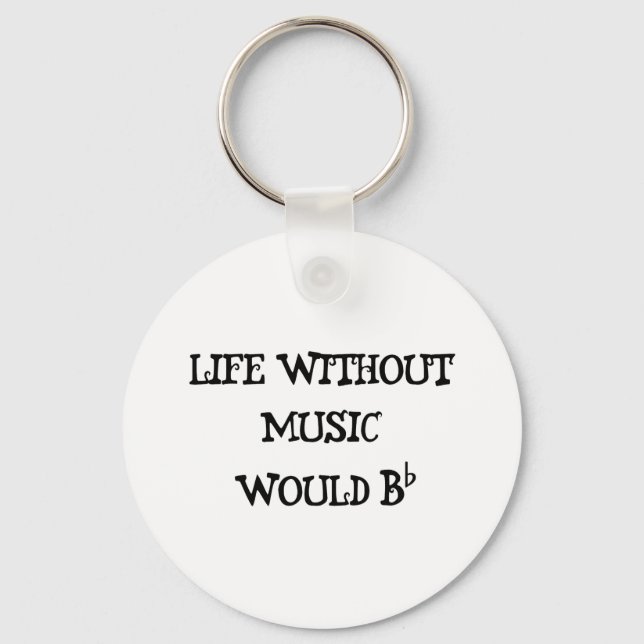 Life Without Music Key Ring (Front)