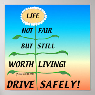 LifeNotFair-DriveSafely! Poster