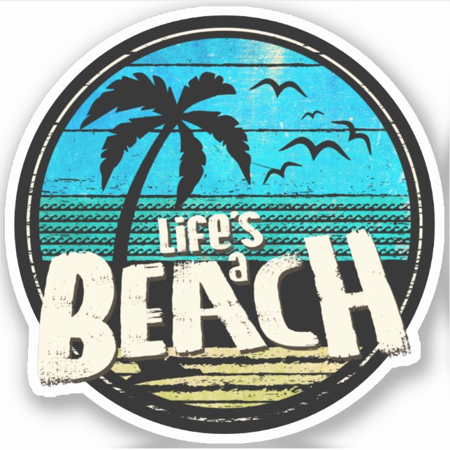 Life's a Beach (Front)