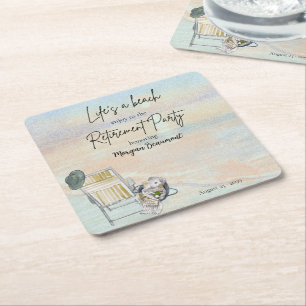 Life's a Beach Chair Retirement Party  Square Paper Coaster
