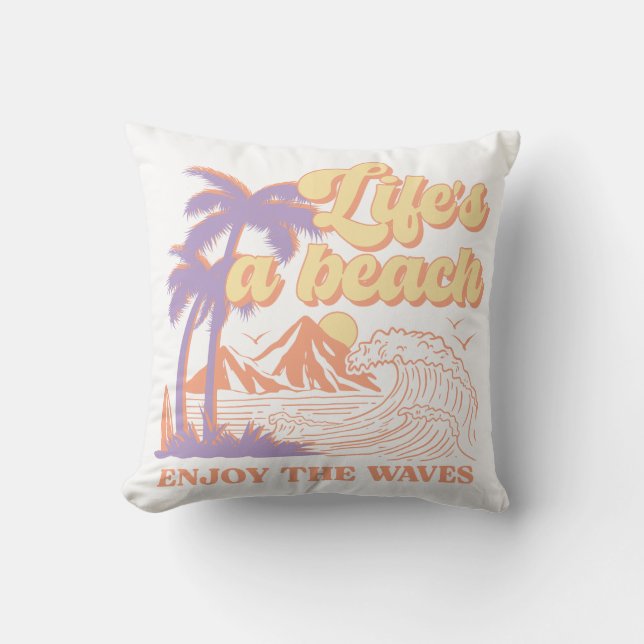 Life's A Beach Enjoy The Waves Cushion (Front)