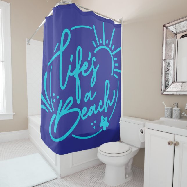 Lifes a beach shower curtain (In Situ)
