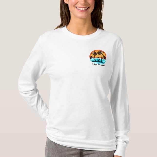 Life's a Beach T-Shirt (Front)