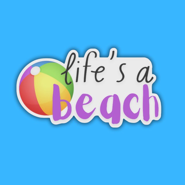 Life's a Beach Waterproof  (Creator Uploaded)