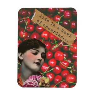 Life's A Bowl of Cherries Altered Art  Magnet