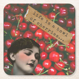 Life's A Bowl of Cherries Altered Art   Square Paper Coaster