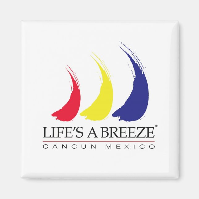 Life's a Breeze®_Paint-The-Wind_Cancun Magnet (Front)