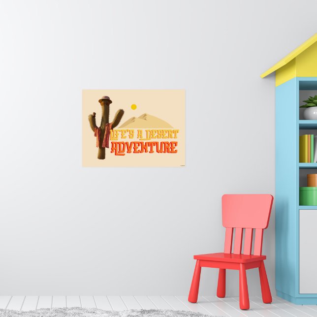 Life's a Desert Adventure Poster (Nursery 1)