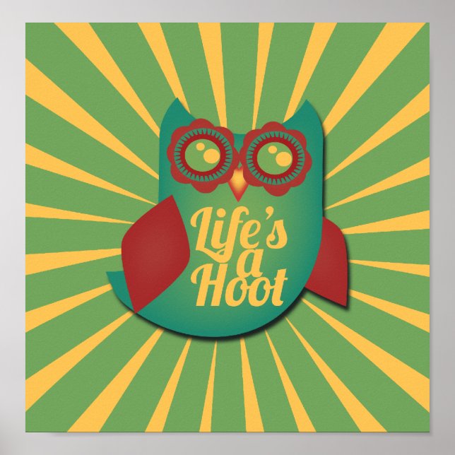 Life's a Hoot owl Poster (Front)