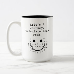 Life's A Journey Calculate Your Path Math Two-Tone Coffee Mug