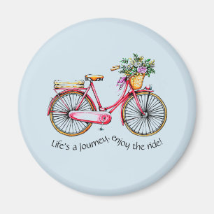 Life's a Journey, Enjoy the Ride - Flower Bike Magnet
