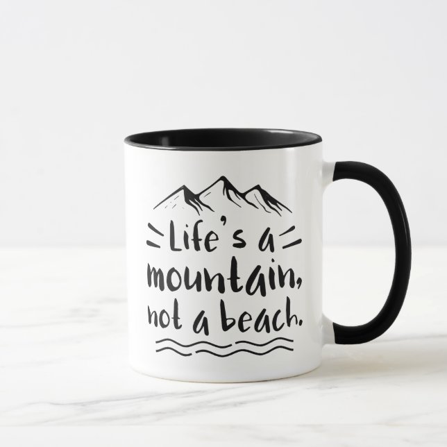 Life's A Mountain Mug (Right)