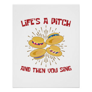 Life's a Pitch Funny Barbershop Quartet Singer Poster