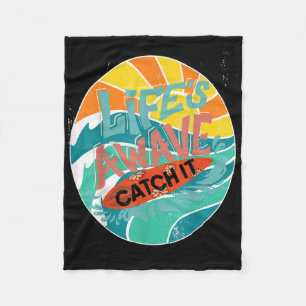 Lifes A Wave Catch It Surf Life Beach Hang Ten Sur Fleece Blanket