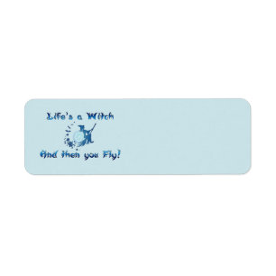 Life's a Witch Return Address Label