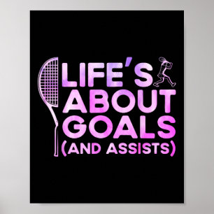 Life's About Goals And Ists Sport  Poster