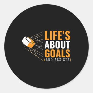 Life's About Goals Ice Hockey  for Boys Ice Hockey Classic Round Sticker
