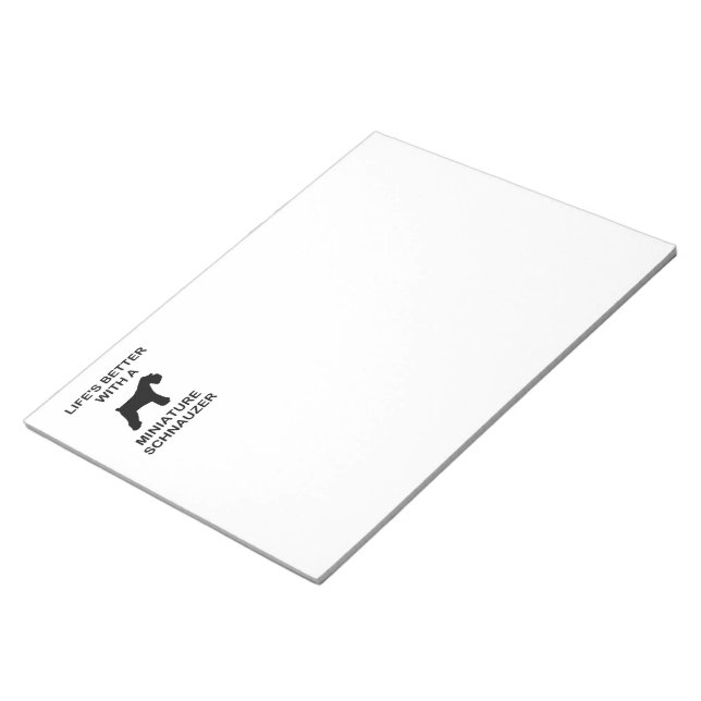 lifes baetter with a Miniature_Schnauzer Notepad (Angled)