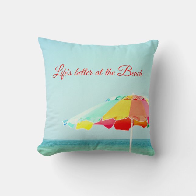 Life's Better at the Beach Pillow (Front)