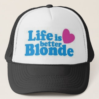 lifes better blonde trucker hat