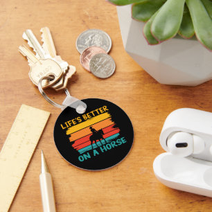 Life's Better On A Horse, Horse Lovers Boys Men Key Ring