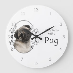 Life's Better Pug Clock