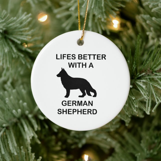 life's better with a german shepherd ceramic ornament (Tree)