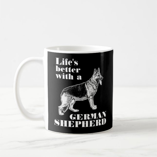 Life's Better With A German Shepherd Dog quote Coffee Mug (Left)