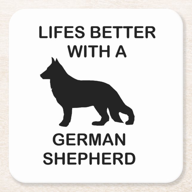 life's better with a german shepherd square paper coaster (Front)