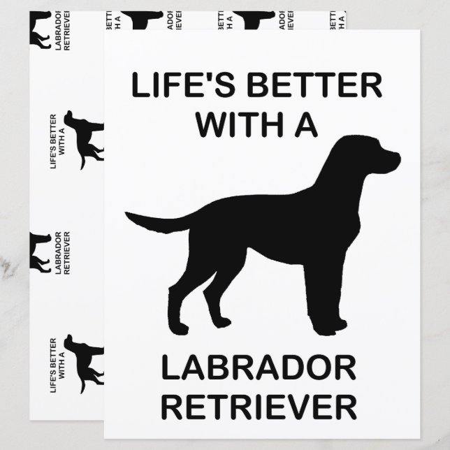 Life's Better With A Labrador Retriever (Front/Back)