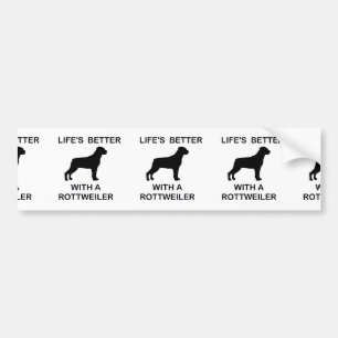 Life's Better With a Rottweiler  Bumper Sticker