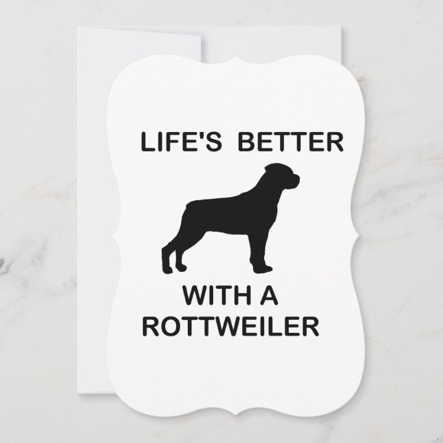 Life's Better With a Rottweiler card (Front)