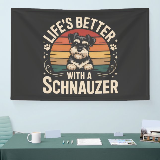 Life's Better With A Schnauzer Banner (Tradeshow)