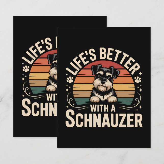 Life's Better With A Schnauzer Card (Front/Back)