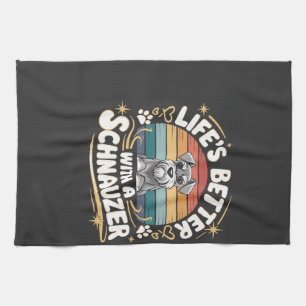 Life's Better With A Schnauzer Dog Vintage Tea Towel