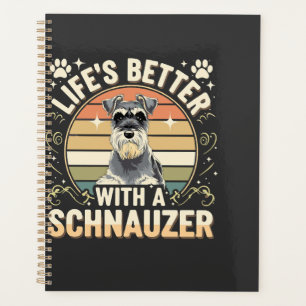 Life's Better With A Schnauzer Retro Dog Lover Planner
