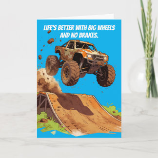 Life's Better With Big Wheels & No Brakes Card