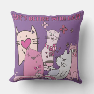Life's Better With Cats Animals Kittens Cat Lady Outdoor Cushion
