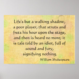 Life's but a walking shadow poster